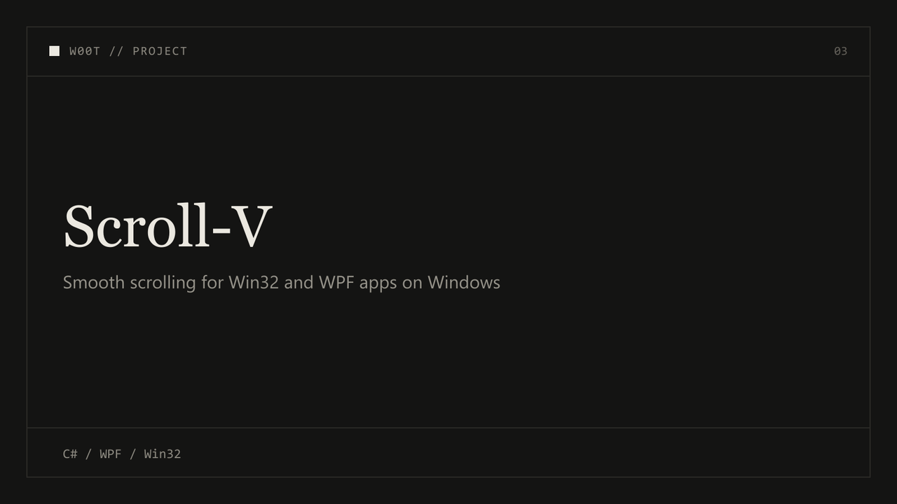 Smooth scrolling for Win32 and WPF apps on Windows.
